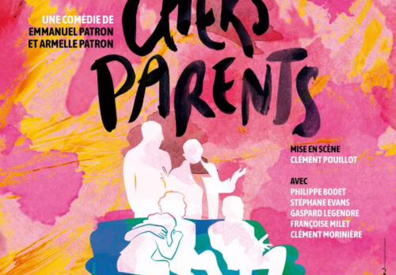 Théâtre : Chers parents