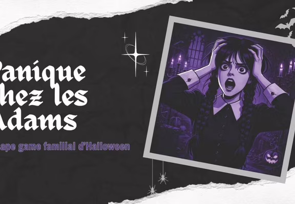 Escape Game d'Halloween "Panique chez les Adams"